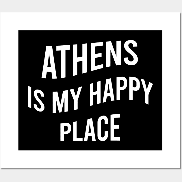 Athens is my happy place Wall Art by greekcorner